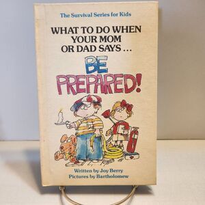 Survival Series for Kids Be Prepared  Vintage Book 1980s by Joy Be…